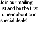 Join our mailing list and